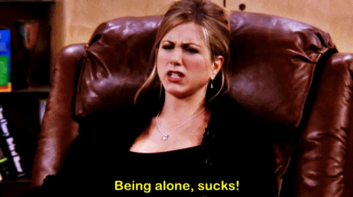 being-alone-sucks.gif