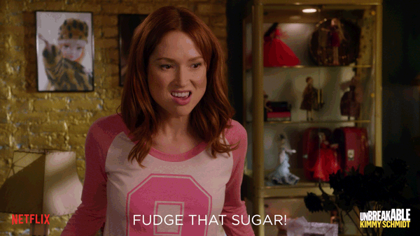 gif-of-kimmy-schmidt-fudge-that-sugar-gif.gif
