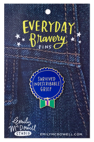 Emily McDowell Everyday Bravery Enamel Pins – Balefire Goods