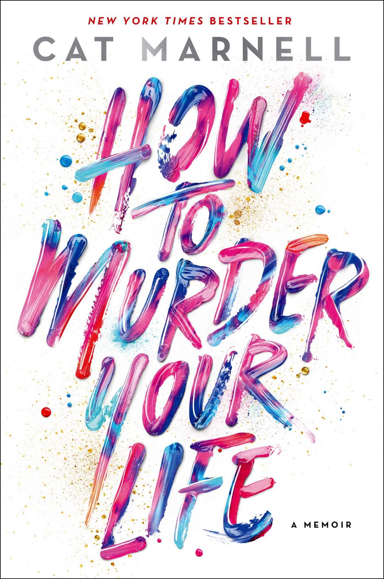 how-to-murder-your-life-9781476752273_hr.jpg