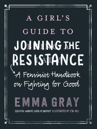 picture-of-a-girls-guide-to-joining-the-resistance-book-photo.jpg