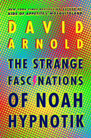 picture-of-the-strange-fascinations-of-noah-hypnotik-book-photo.jpg