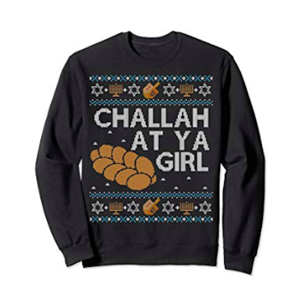 Challah At Ya Girl sweater
