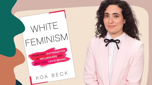 Koa Beck White Feminism