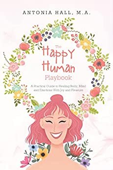 The Happy Human Playbook