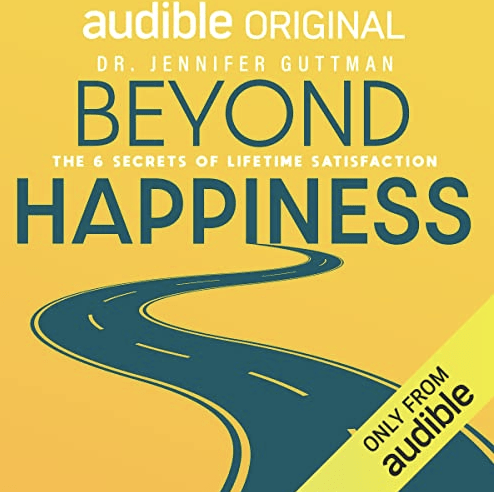 Beyond happiness
